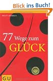 77 Wege zum Gl�ck (Altproduktion)