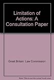 Limitation of actions : a consultation paper