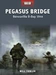 Pegasus Bridge - Benouville, D-Day 1944