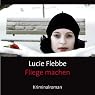 H&ouml;rbuch Fliege machen