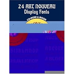 24 Art Nouveau Display Fonts CD-ROM and Book (Dover Electronic Display Fonts Series)