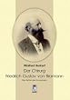 Der Chirurg Friedrich Gustav von Bramann: Der Retter des Kronprinzen
