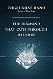 The diamond that cuts through illusion