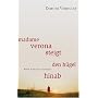 Madame Verona steigt den H�gel hinab