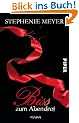 Biss zum Abendrot: Eclipse. Roman