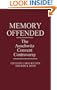 Memory Offended: The Auschwitz Convent Controversy