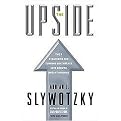 The Upside (The 7 Strategies For Turning Big Threats Into Growth Breakthroughs) (Hardcover)