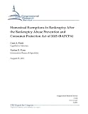 Homestead Exemptions in Bankruptcy After the Bankruptcy Abuse Prevention and Consumer Protection Act of 2005 (BAPCPA)