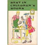 Best in Childrens Books Volume 6: Story of Early America, Very Little Girl, Elephants Kid, Poems of the City, Shoemaker & the Elves, Childs World in ABC, Your Breakfast Egg, Life in the Arctic, etc
