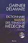 Dictionnaire illustr� des termes de m�decine Garnier-Delamare (1C�d�rom)