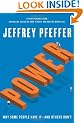Power: Why Some People Have It-and Others Don't