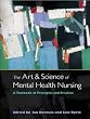 The Art and Science of Mental Health Nursing: A Textbook of Principles