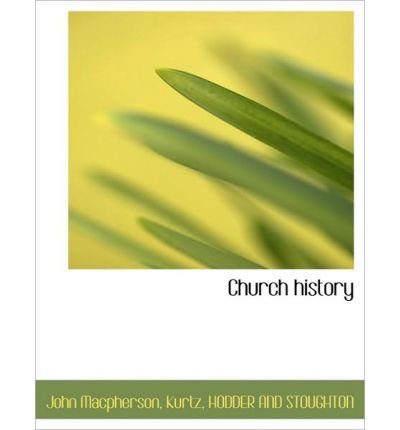 Produkt-Bild: [Church History]Church History BY MacPherson, John(Author)Paperback