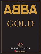ABBA - Gold: Greatest Hits for Easy Piano ABBA - Gold: Greatest Hits for Easy Piano