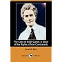 The Case of Edith Cavell: A Study of the Rights of Non-Combatants (Dodo Press)