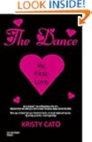 The Dance: My First Love