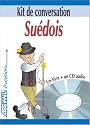 Suedois: Kit De Conversation