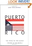 Puerto Rico: The Trials of the Oldest Colony in the World