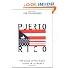 Puerto Rico: The Trials of the Oldest Colony in the World