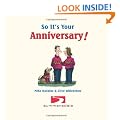 So It's Your Anniversary (So You're ...)