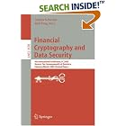 Click here to buy Financial Cryptography and Data Security: 9th International Conference, FC 2005, Roseau,... by Andrew S. Patrick and Moti Yung.