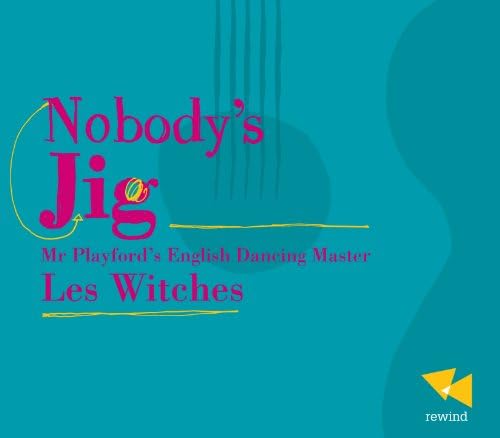 Nobody's Jig-Mr. Playford's English Dancing Master