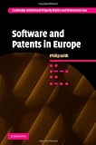 Software and Patents in Europe (Cambridge Intellectual Property and Information Law)