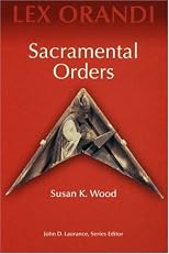 Sacramental Orders (Lex Orandi Series)