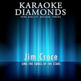 Jim Croce - The Best Songs (Karaoke Version In the Style of Jim Croce)