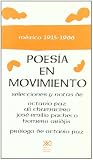 Poesia en movimiento (Mexico: 1915-1966) (Spanish Edition)