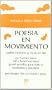 Poesia en movimiento (Mexico: 1915-1966) (Spanish Edition)