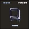 White Heat 30 Hits