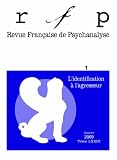 Revue Fran�aise de Psychanalyse 2009 T73 N 1
