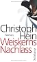 Weiskerns Nachlass: Roman