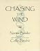 Chasing The Wind