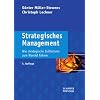 Strategisches Management: Wie strategische Initiativen zum Wandel f�hren