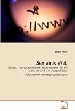 Semantic Web: Einsatz von semantischen Technologien für die Suche im Web am Beispiel eines Dokumentenmanagementsystems