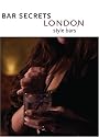 Bar Secrets London: Style Bars