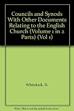 Councils & synods : with other documents relating to the English Church. 1, A.D.871-1204