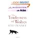 The Tenderness of Wolves