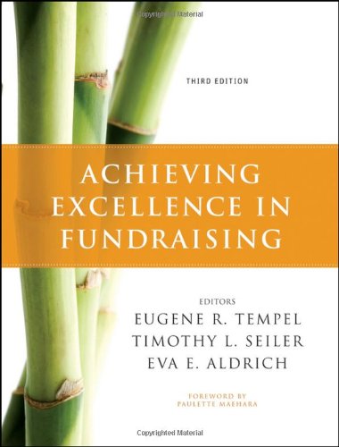 Achieving Excellence in Fundraising (Jossey Bass...