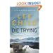 Die Trying: (Jack Reacher 2)
