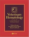 Books : Veterinary Hematology: Atlas of Common Domestic Species