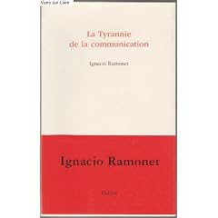 La Tyrannie de la communication