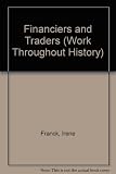 Financiers and traders