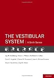 The Vestibular System: A Sixth Sense