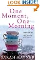 One Moment, One Morning
