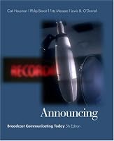 Announcing: Broadcast Communicating Today (with InfoTrac?) (Wadsworth Series in Broadcast and Production)