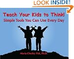Teach Your Kids to Think: Simple Tool...