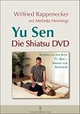 Yu Sen ? Die Shiatsu DVD - Wilfried Rappenecker